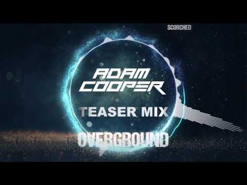 Adam Cooper 'Overground' Album Teaser Mix