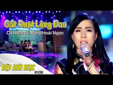 Cắt ruột lòng đau - Diệp Hoài Ngọc