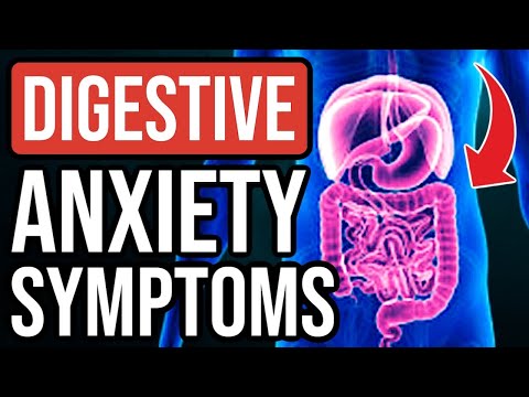 18 Bad Digestive Anxiety Symptoms!