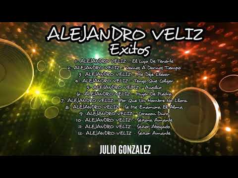 Alejandro Veliz / Exitos | JULIO GONZALEZ DJ