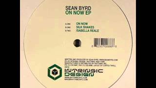 Sean Byrd - On Now