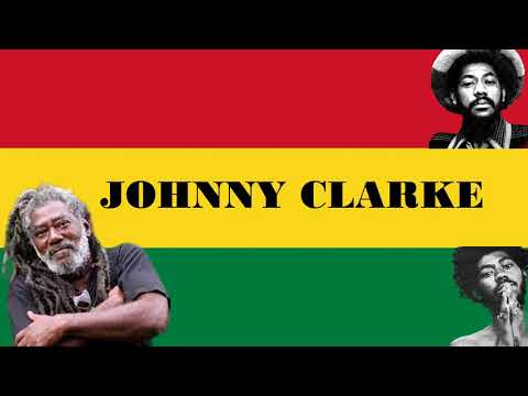 BEST OF JOHNNY CLARKE | ❤️💛💚