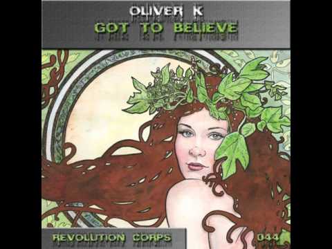 (Vocal Trance) Oliver K   Go To Belive