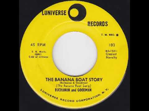 The Banana Boat Story - BUCHANAN & GOODMAN