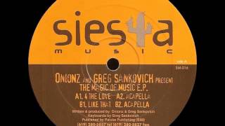 Onionz & Greg Sankovich - Like That