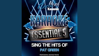 All Just to Get to You (Originally Performed by Pat Green [Karaoke Version])
