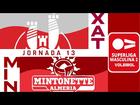 [SM2 Gr. C] - Jornada 13 - Familycash Xátiva Voleibol - Mintonette Almería
