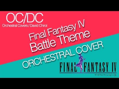Final Fantasy IV - Battle Theme Orchestral Cover (OCDC)