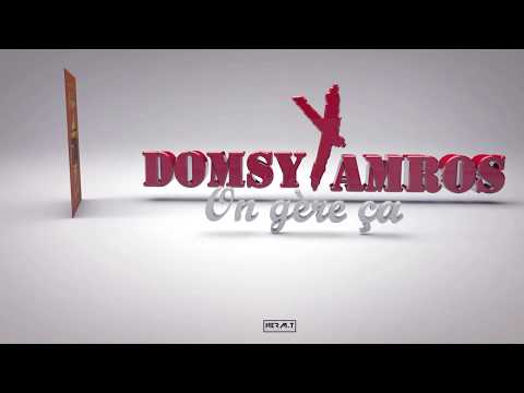 Domsy - On gère ça feat Amoros
