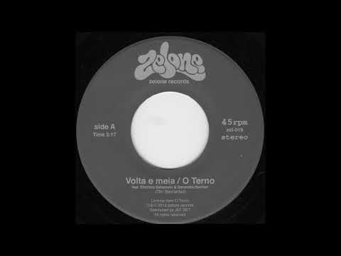 O Terno Feat. Shintaro Sakamoto & Devendra Banhart – Volta E Meia