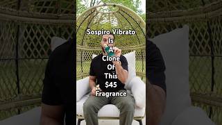 Sospiro Vibrato is a clone of Ibrahim Al Qurashi (IBRAQ) Turquoise Vetiver which is a $45 fragrance.