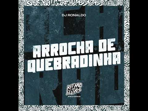 arrocha de quebradinha DJ Ronaldo #funk #funkmusic #bailedefavela #music #viral #bregafunk