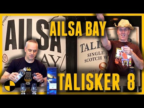 Ailsa Bay and Talisker 8 Year Old Scotch!