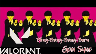 [Valorant-Gun Sync] Creepy Nuts 「Bling Bang Bang Born」