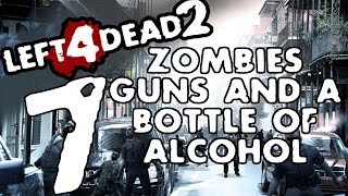 L4D2 - Zombies, Guns and a Bottle of Alcohol 7