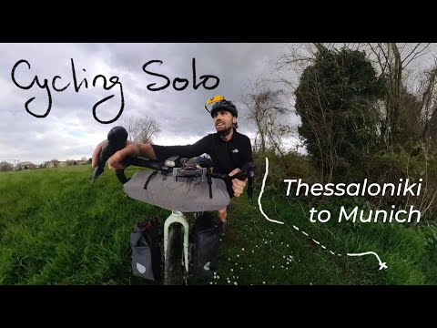 I cycled across the Balkans and Europe Solo - Thessaloniki to Munich