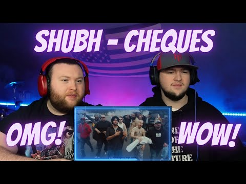Shubh - Cheques (Official Music Video) | Reaction!!