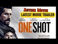 ONE SHOT Official Trailer 2021|One Shot Trailer (2021)||Movie Trailer||Scott Adkins|Full Action