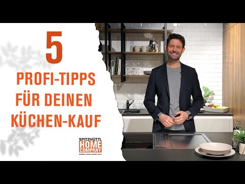5 Profi-Tipps für deinen Küchen-Kauf