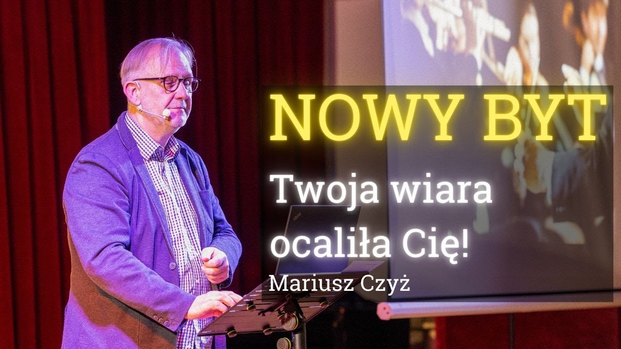 Twoja wiara ocaliła Cię! | Mariusz Czyż
