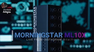 Video thumbnail for Morningstar ML10X - First Impressions ! live Instagram by ItaiIfrach