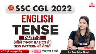 SSC CGL 2022 | SSC CGL English Classes by Pratibha | Tense Part 2