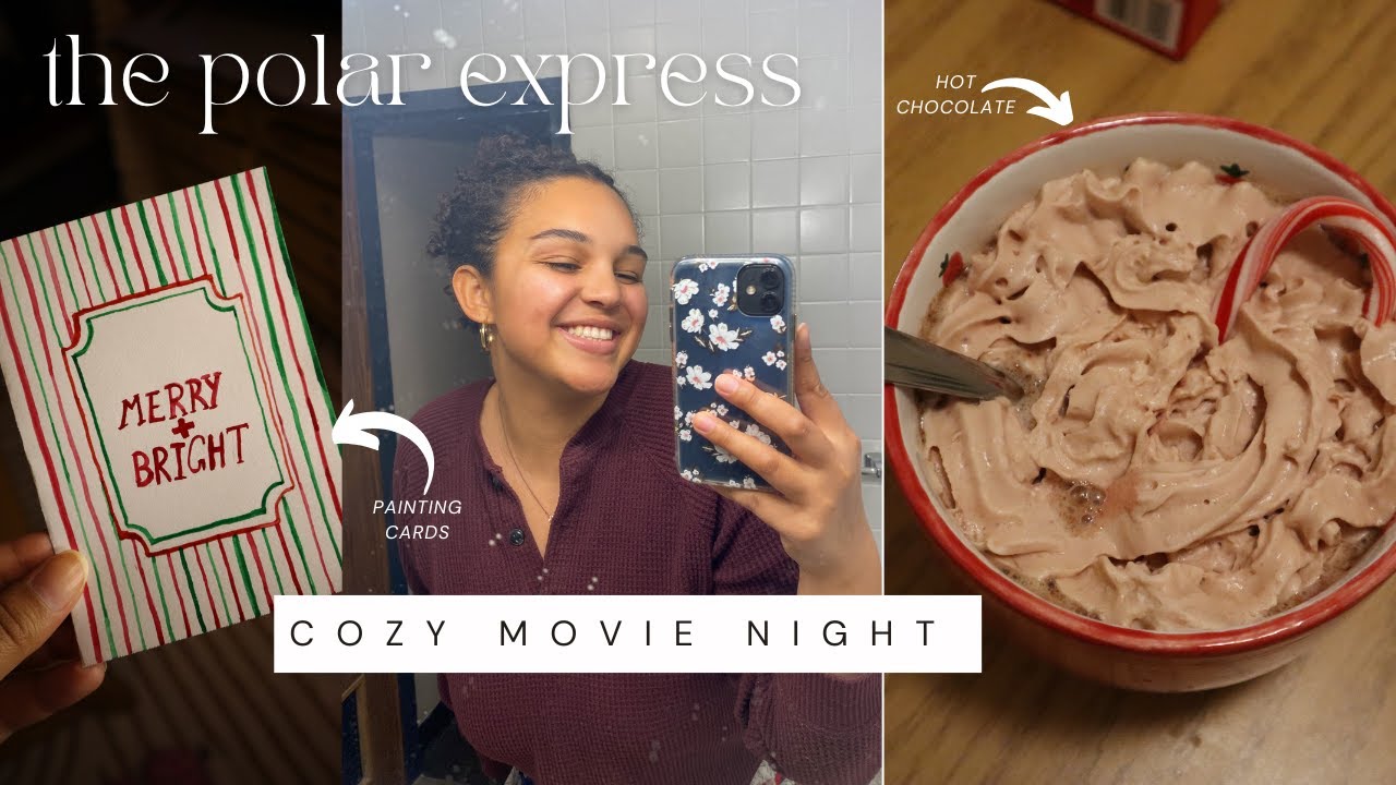 COZY MERRY MOVIE NIGHT | making christmas cards, the polar express, & the best hot cocoa