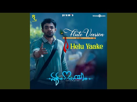 Helu Yaake (From "Ek Love Ya")