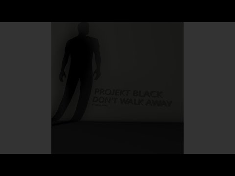 Don't Walk Away (Jumpin Jaxx Remix)