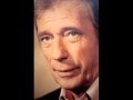 Yves Montand  LE MÉGOT (KOLYMA)