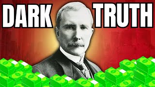 DARK SIDE OF ROCKEFELLER: THE WORLD's FIRST BILLIONAIRE