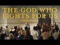 The God Who Fights For Us • Official Video