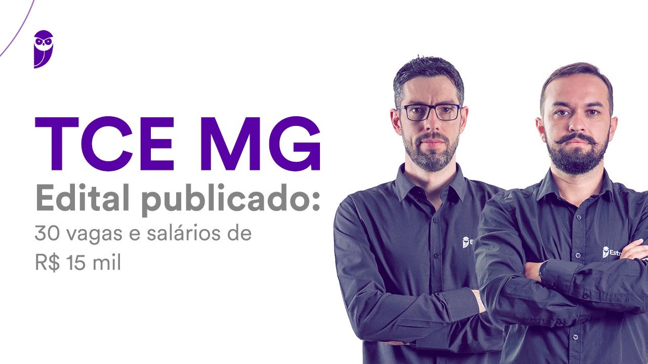 Concurso TCE MG - Edital publicado: 30 vagas e salários de R$ 15 mil
