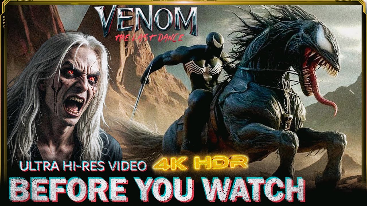 VENOM 3 [4K HDR] Secrets Revealed after The Final Trailer – Who Is Knull?