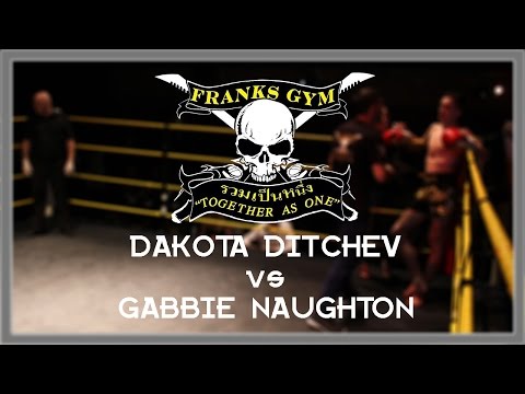 Frank's Gym Show - Dakota Ditchev (Northern Spirit) VS Gabbie Naughton (Frank's Gym)
