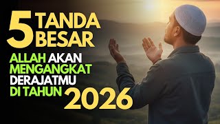 Download lagu Allah Akan Mengangkat Derajatmu di Tahun 2026:inilah 5 Tandanya. mp3