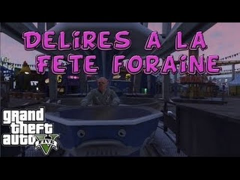 comment debloquer fete foraine gta 4