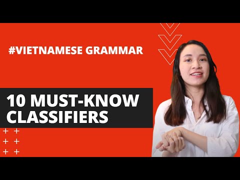 10 MUST-KNOW CLASSIFIERS | LEARN VIETNAMESE BASIC