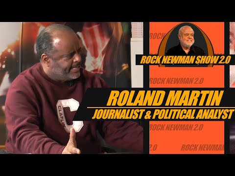 Roland Martin on Rock Newman 2.0