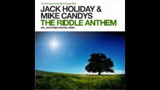 Jack Holiday & Mike Candys - The Riddle Anthem (DJ Evolution Bootleg Remix)