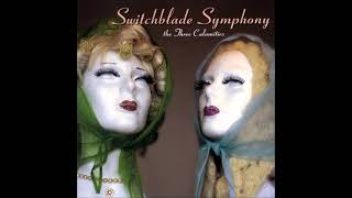 Switchblade Symphony - The Three Calamities (1999)