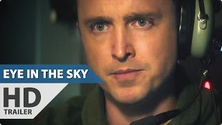 Eye in the Sky Trailer (2016) Aaron Paul Thriller Movie
