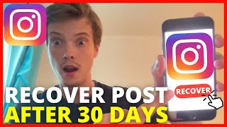 How To Recover Deleted Instagram Post After 30 Days