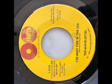 Too Many Fish In The Sea / The Marvelettes