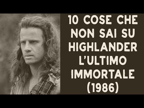 10 COSE CHE NON SAI SU HIGHLANDER  L'ULTIMO IMMORTALE - 1986 - STORIA E CURIOSITÀ - THE VNTG NETWORK