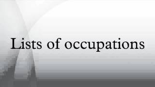 Lists of occupations