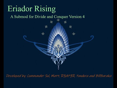 Conflicts of Eriador: Mod Announcement For Medieval 2 Total War - Divide and Conquer Submod