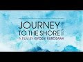 Journey to the Shore - Trailer