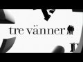Nordisk Film Egmont Tre Vänner 2010