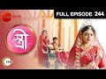Stree | Bangla Serial | Full Episode - 244 | Abhijit Bhattachary, Neha Amandeep | Zee Bangla